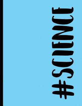 Paperback #Science: Hashtag School Notebook for Teens and Science Students Book