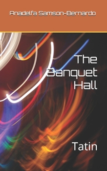 The Banquet Hall: Tatin