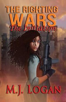 Paperback The Righting Wars: The Initiation: Book I Book