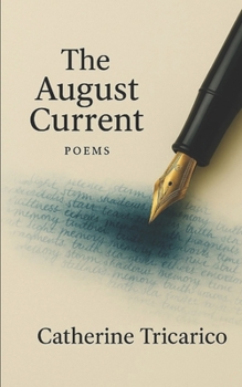 Paperback The August Current: Poems Book