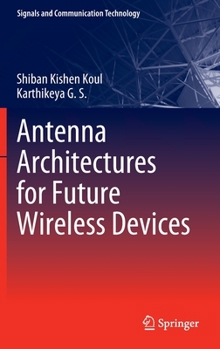 Hardcover Antenna Architectures for Future Wireless Devices Book