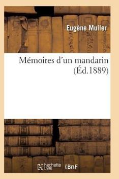 Paperback Mémoires d'Un Mandarin 5e Éd [French] Book