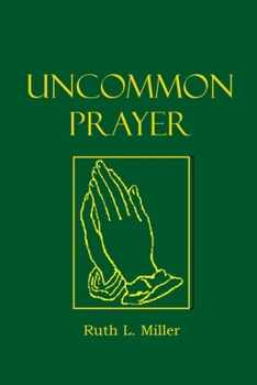 Paperback Uncommon Prayer Book