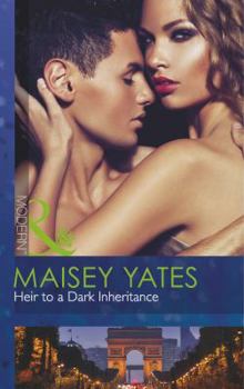 Heir To a Dark Inheritance - Book #2 of the Secret Heirs of Powerful Men