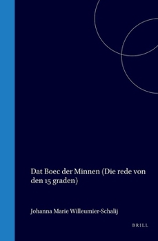 Hardcover DAT Boec Der Minnen: Die Rede Von Den 15 Graden [Dutch] Book