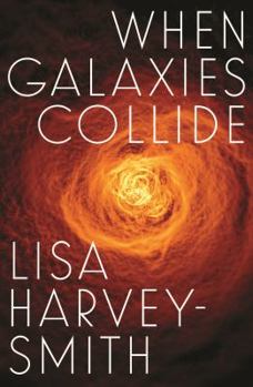 Paperback When Galaxies Collide Book