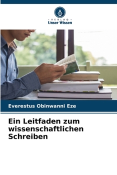 Paperback Ein Leitfaden zum wissenschaftlichen Schreiben [German] Book