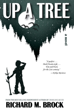 UP A TREE: A Novel