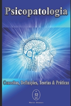 Paperback Psicopatologia. Conceitos, Definições, Teorias & Práticas [Portuguese] Book