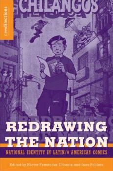 Hardcover Redrawing the Nation: National Identity in Latin/O American Comics Book