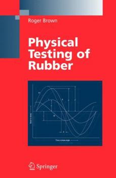 Paperback Physical Testing of Rubber Book