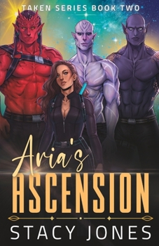 Aria's Ascension - Book #2 of the Taken