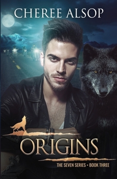 Origins: The Seven Series Book 3