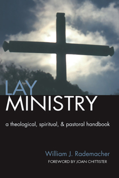 Paperback Lay Ministry: A Theological, Spiritual, and Pastoral Handbook Book