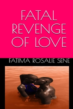 Paperback Fatal Revenge of Love Book