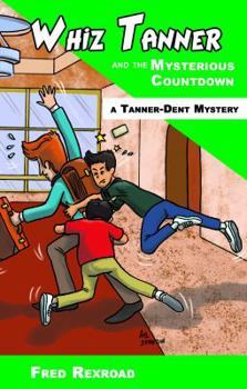 Paperback Whiz Tanner and the Mysterious Countdown Book