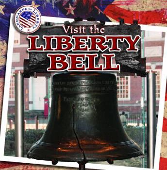 Paperback Visit the Liberty Bell Book