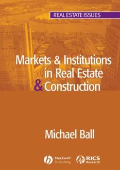 Paperback Markets and Institutions in Real Estate and Construction Book