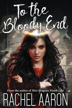 Paperback To the Bloody End: DFZ Changeling Book 3 Book