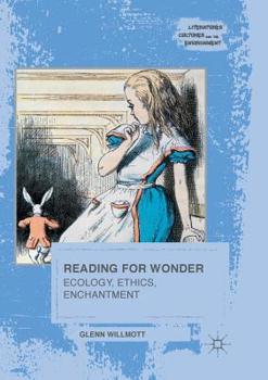 Paperback Reading for Wonder: Ecology, Ethics, Enchantment Book
