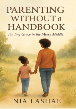 Paperback Parenting without a Handbook Book