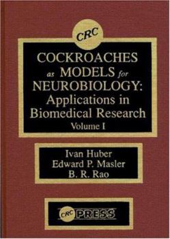 Hardcover Cockroaches as Models for Neurobiology Applications in Biomedical Research, Volume I Book