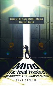 Paperback Mind - The Final Frontier: "Decoding the Human Mind" Book