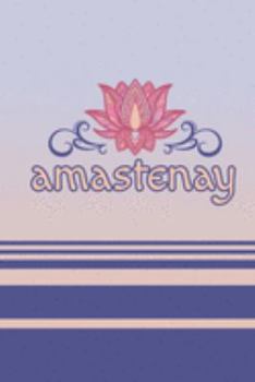 Amastenay: Funny 2020 6 x 9 Weekly Planner For Those Who Love Yoga