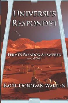 Paperback Universus Respondet: Fermi's Paradox Answered Book