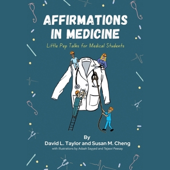 Affirmations in Medicine: Little Pep Talks for Medical Students
