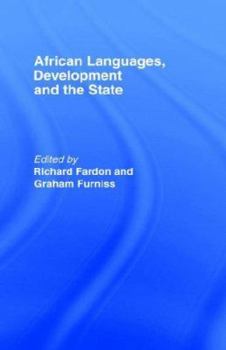 Hardcover African Languages, Development and the State Book