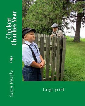 Paperback Chicken Charlie's Year: Large Print Edition Book