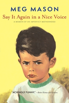 Paperback Say It Again In A Nice Voice Book