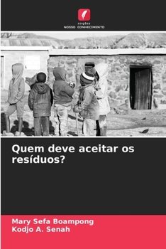 Paperback Quem deve aceitar os resíduos? [Portuguese] Book
