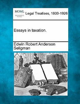 Paperback Essays in taxation. Book