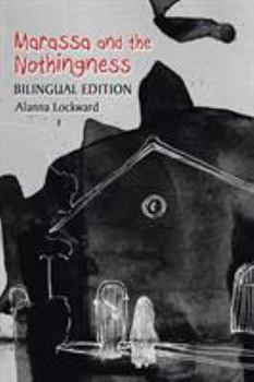 Paperback Marassa and the Nothingness: Bilingual Edition Book