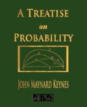 Paperback A Treatise On Probability Book