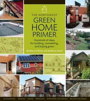 Paperback The Northwest Green Home Primer Book
