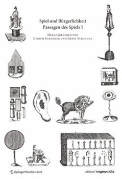 Paperback Spiel Und Bürgerlichkeit: Passagen Des Spiels I [German] Book