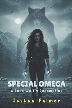 Paperback Special Omega: A Lone Wolf's Redemption Book