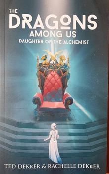 Daughter of the Alchemist - Book #2 of the Dragons Among Us
