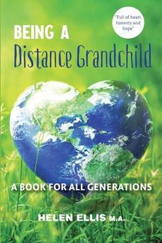 Paperback Being a Distance Grandchild - A Book for ALL Generations Book