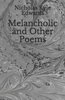 Paperback Melancholic and Other Poems Book