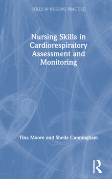 Hardcover Nursing Skills in Cardiorespiratory Assessment and Monitoring Book