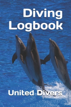 Paperback Diving Logbook: Diving journal for both beginner and experienced divers Book