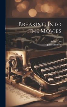 Hardcover Breaking Into the Movies Book