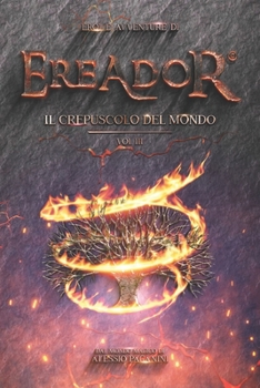 Paperback Eroi ed Avventure di Ereador: Il Crepuscolo del Mondo [Italian] Book