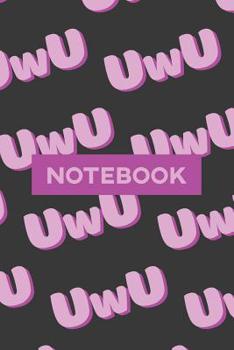 Paperback Notebook: Uwu Cuteness Overload Purple Pink Typography Meme Book