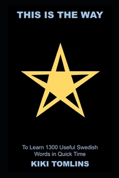 This is the Way to Learn 1300 Useful Swedish Words in Quick Time