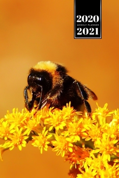 Bee Insects Beekeeping Beekeeper Week Planner Weekly Organizer Calendar 2020 / 2021 - Encrusted Flower: Cute Wildlife Animal Pet Bullet Journal Notebook Diary in 6” x 9” Inch Pocket Size